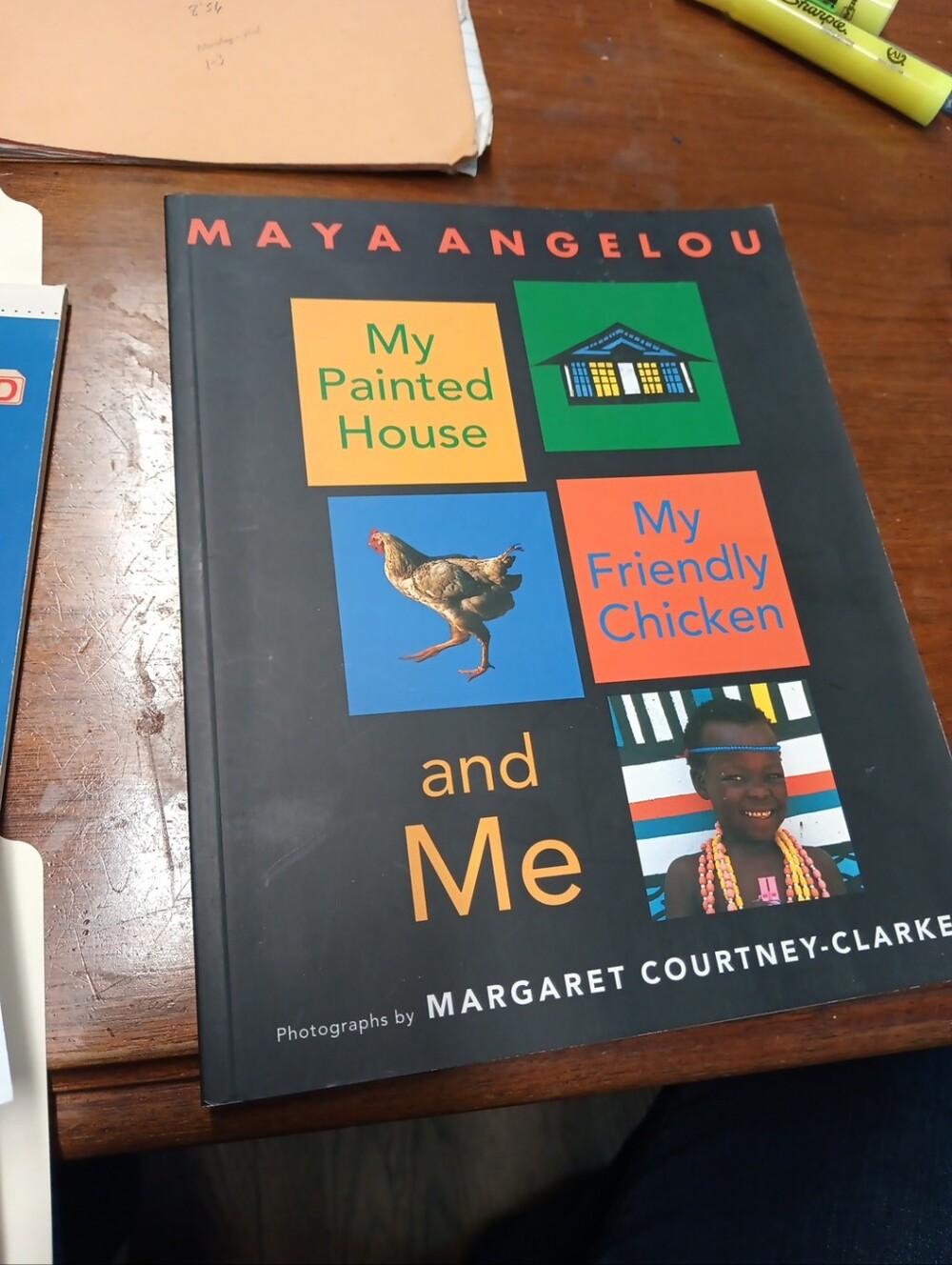 My Painted House My Friendly Chicken and Me - Black Cover By Maya Angelou